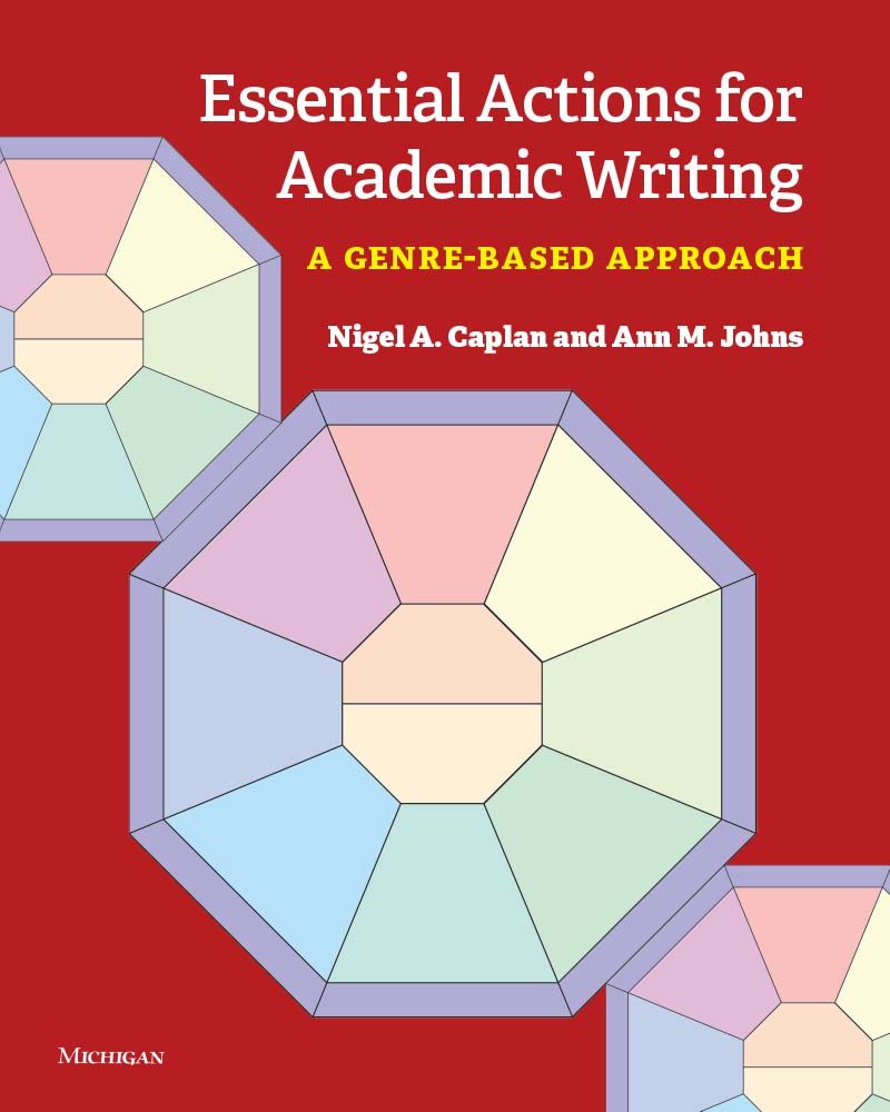 Cover image for Essential Actions for Academic Writing: A Genre-Based Approach