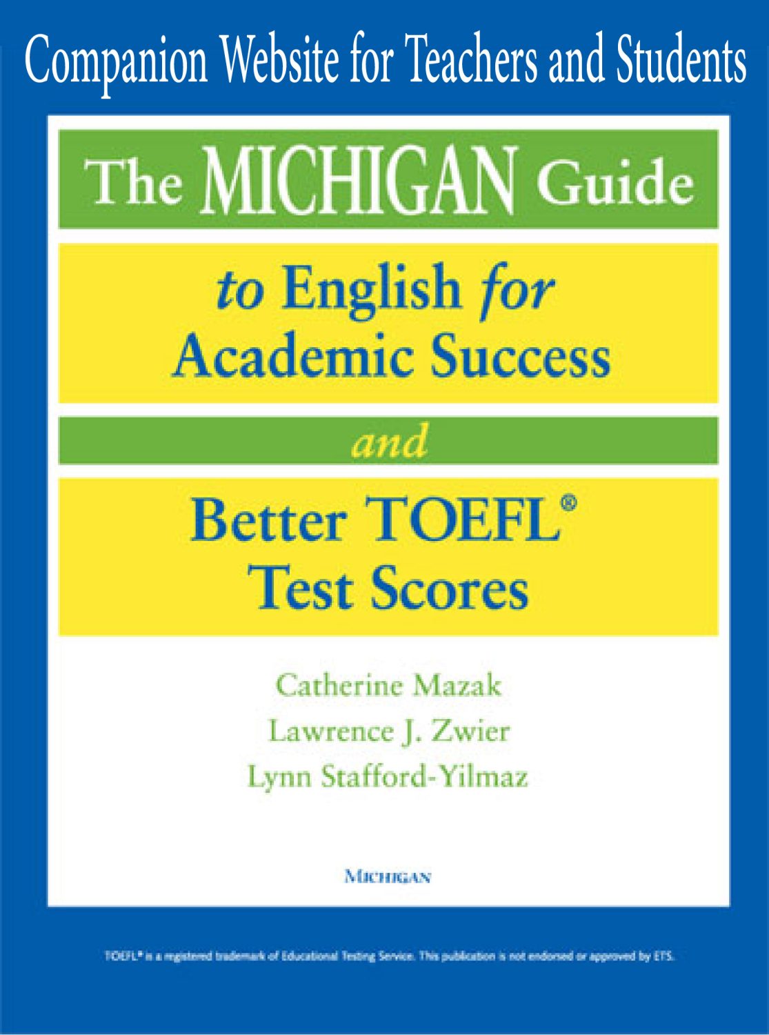 Cover image for Michigan Guide to English for Academic Success and Better TOEFL Test Scores