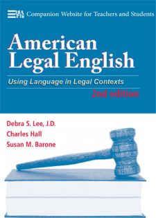 American Legal English: Using Language in Legal Contexts, 2nd Edition ...